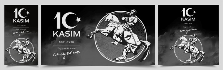 10 kasim commemorative date November 10 death day Mustafa Kemal Ataturk , first president of Turkish Republic. translation Turkish. November 10, respect and remember.