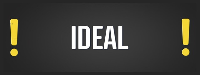 Ideal. A blackboard with white text. Illustration with grunge text style.