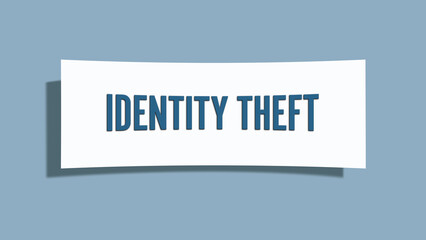 Identity Theft. A card isolated on blue background.
