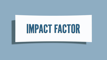 Impact Factor. A card isolated on blue background.