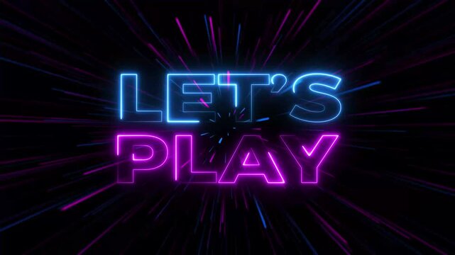 Lets play neon text animation video. glowing neon lets play game music animation background.