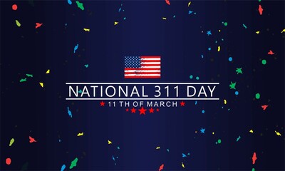 National 311 Day Vector illustration. 11th Of March. Holiday concept. Suitable for background, banner, card, poster with text inscription.