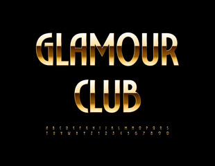 Vector stylish sign Glamour Club. Chic Modern Font. Shiny Golden Alphabet Letters and Numbers set.