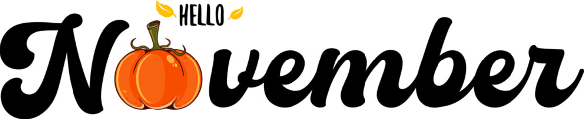Hello November black text with pumpkin isolated on transparent background. Hello November text sticker png, label png, banner, poster design template
