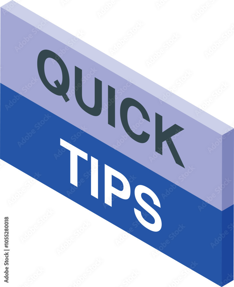 Poster quick tips sign providing helpful information, shortcuts, and tricks for efficient problem solving