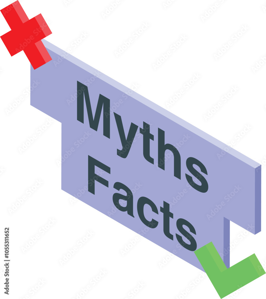 Aufkleber myths versus facts true false sign correct incorrect isometric icon for web design isolated on white