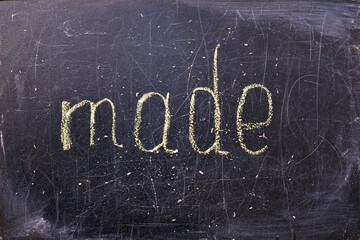 On an old school board, the word 