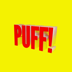 Puff! 3d isolated on yellow background. 3d render.