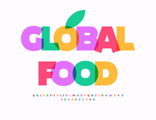 Vector healthy label Global Food. Stylish Colorful Font. Bright Alphabet Letters and Numbers set.