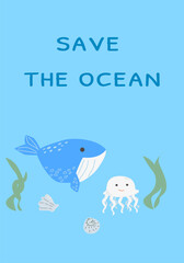 Save the ocean: cute marine life illustration promoting conservation awareness.