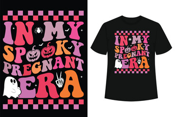 In My Spooky Pregnant Era Ghost Halloween Pregnant Mom Women T-Shirt