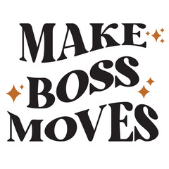 make boss moves