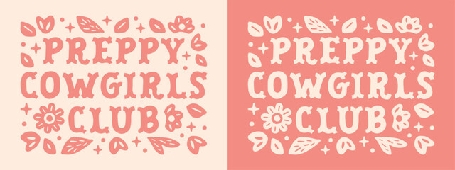 Preppy cowgirl club western girly floral flowers pink aesthetic disco country girl theme party matching girls shirt design. Retro vintage boho printable lettering women squad crew print cut file.