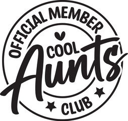 Official Member Cool Aunts Club