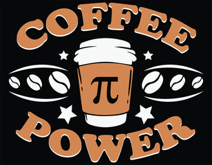 Coffee Power Design With Coffee Mug For Cappuccino, Espresso, Iced Coffee, Latte Lovers