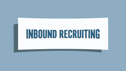 Inbound Recruiting. A card isolated on blue background.