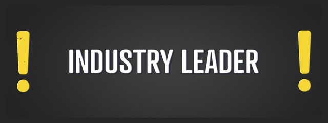 Industry Leader.. A blackboard with white text. Illustration with grunge text style.