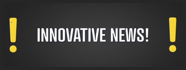 Innovative News. A blackboard with white text. Illustration with grunge text style.