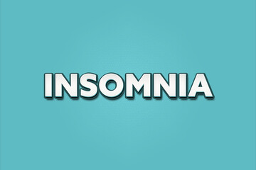 Insomnia. A Illustration with white text isolated on light green background.