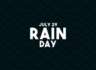 Rain Day. July 29. Seamless pattern rain icon.