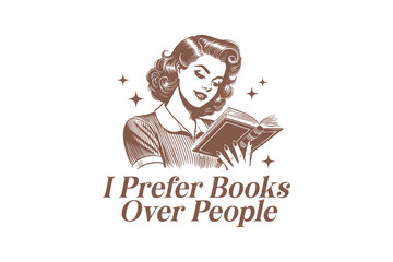 I prefer books over people, Book quote SVG T shirt design