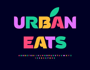 Fototapeta premium Vector bright advertisement Urban Eats. Stylish Colorful Font. Modern cool Alphabet Letters and Numbers