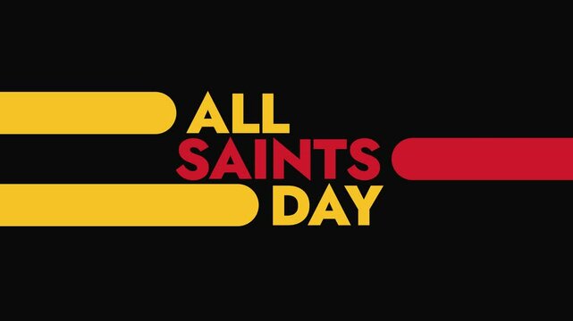 All Saints Day colorful motion graphics seamless loopable text animation on white or black background great for celebrating and wishing all saints day in November