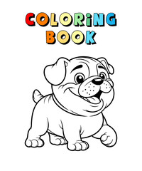 Cute Bulldog Cartoon , Pet Animal Coloring Page , Dog Animal Coloring Book for Children , Vector Illustration