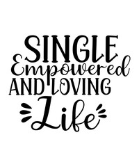Single, Solo, Independence, Self-Love, Individuality, Personal Freedom, Alone, Unattached, Not Taken, Unique, Empowered, Solo Lifestyle, Self-Discovery, Self-Care, Confident, Personal Growth, Living S