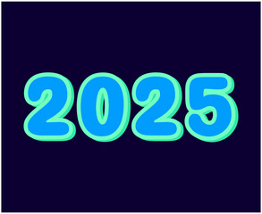 2025 Happy New Year Abstract Blue And Cyan Typography Numbers Design Vector Illustration