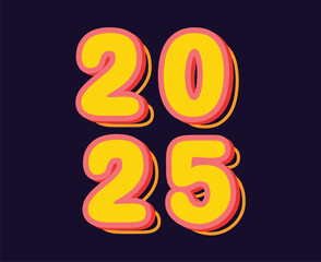 2025 Happy New Year Abstract Pink And Yellow Festive Typography Numbers Design Vector Illustration