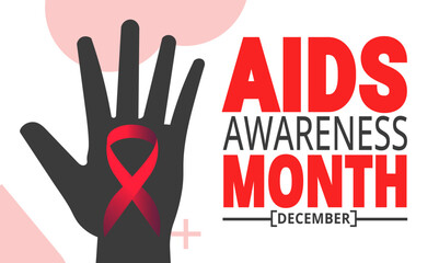 Fototapeta premium December is Aids Awareness Month . Holiday concept. suitable for placard, background,Greeting Card, Poster design template with text inscription, standard Social Media Post.