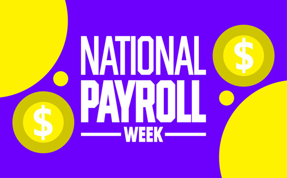 National payroll week with American Flag. Vector illustration. Holiday concept. suitable for placard, background,Greeting Card, Poster design template with text inscription, standard Social Media Post