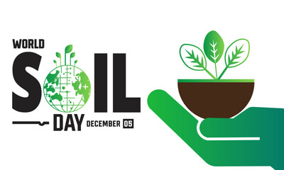World soil day. Celebrated world soil day on December 5th.. Holiday concept. suitable for placard, background, Greeting Card, Poster design template with text inscription, standard Social Media Post.