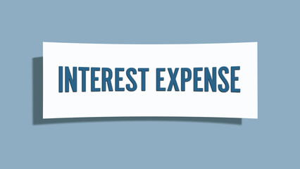 interest expense.. A card isolated on blue background.