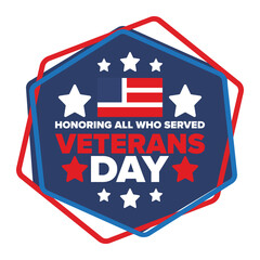 Veterans Day in United States. Federal holiday, celebrated annual in November 11. Honoring all who served. Patriotic american military concept. Poster, card, banner and background. Vector illustration