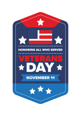 Veterans Day in United States. Federal holiday, celebrated annual in November 11. Honoring all who served. Patriotic american military concept. Poster, card, banner and background. Vector illustration
