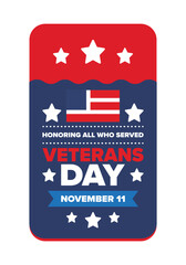 Veterans Day in United States. Federal holiday, celebrated annual in November 11. Honoring all who served. Patriotic american military concept. Poster, card, banner and background. Vector illustration