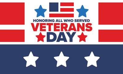 Veterans Day in United States. Federal holiday, celebrated annual in November 11. Honoring all who served. Patriotic american military concept. Poster, card, banner and background. Vector illustration