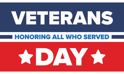 Veterans Day in United States. Federal holiday, celebrated annual in November 11. Honoring all who served. Patriotic american military concept. Poster, card, banner and background. Vector illustration