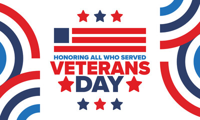 Veterans Day in United States. Federal holiday, celebrated annual in November 11. Honoring all who served. Patriotic american military concept. Poster, card, banner and background. Vector illustration