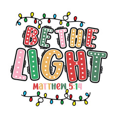 Be The Light