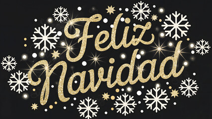Festive Feliz Navidad Glitter Text with Gold and White Snowflakes on a Bold Black Background