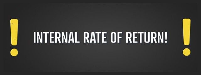Internal Rate of Return. A blackboard with white text. Illustration with grunge text style.