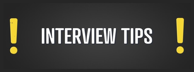 Interview Tips. A blackboard with white text. Illustration with grunge text style.