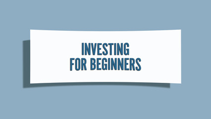 Investing for beginners. A card isolated on blue background.