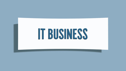 IT Business. A card isolated on blue background.
