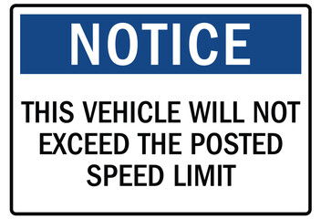Truck safety warning sign this vehicle will not exceed the posted speed limit