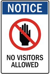 Visitors security sign no visitors allowed