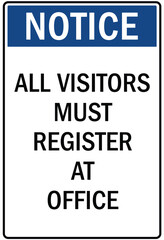 Visitors security sign all visitors must register at office